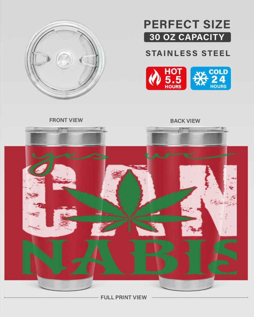 Yes we can nabis 309#- marijuana- Tumbler