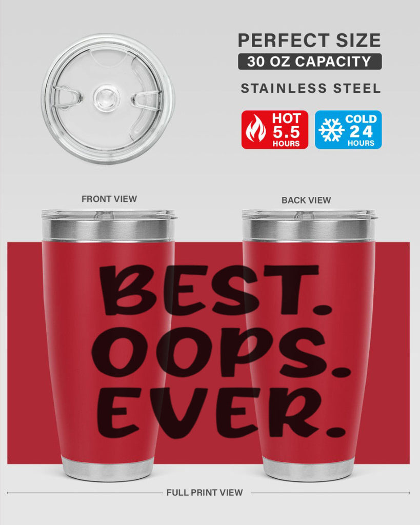 best oops ever Style 279#- baby- tumbler