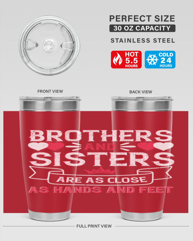 brothers and sisters are as close as hands and feet 31#- sister- Tumbler