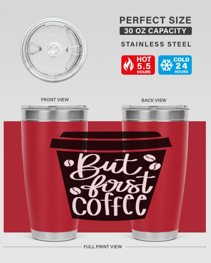 but first coffee 187#- coffee- Tumbler