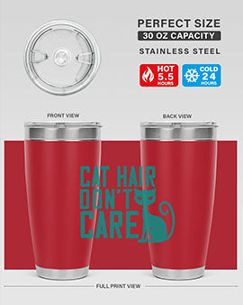 cat hair dont care Style 30#- cat- Tumbler