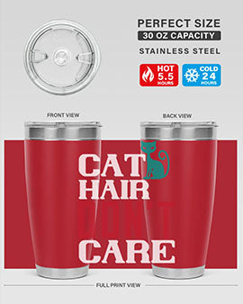 cat hair dont care o Style 29#- cat- Tumbler