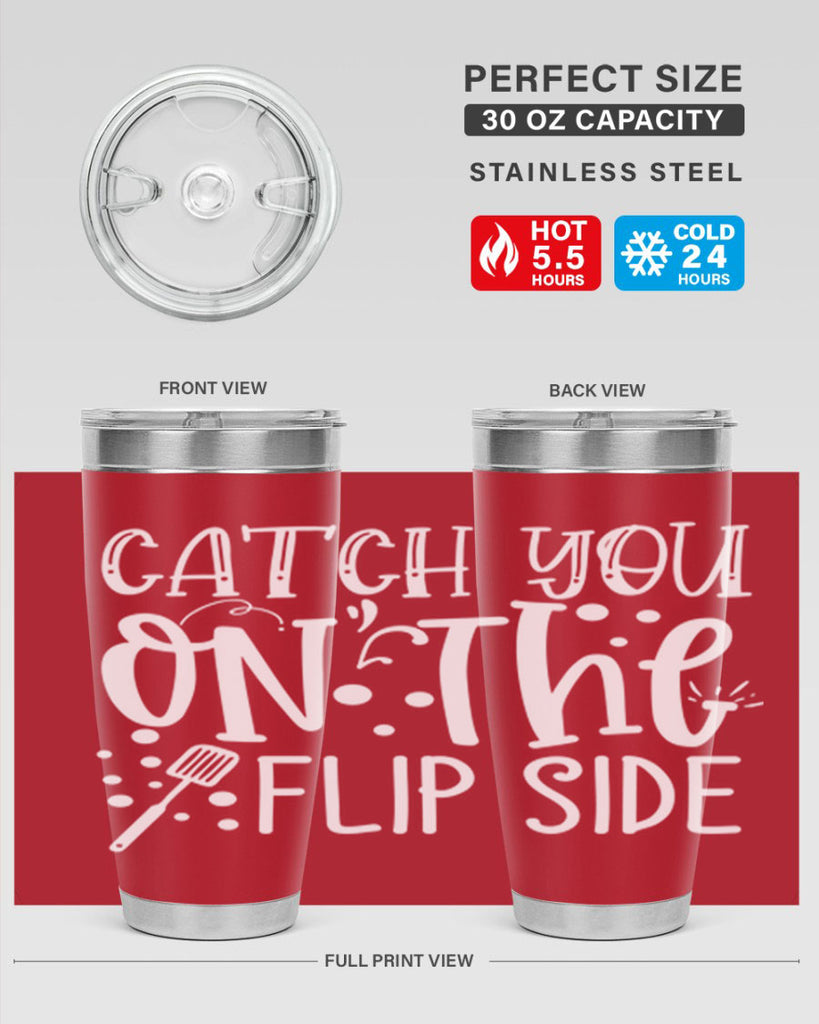 catch you on the flipside 50#- kitchen- Tumbler