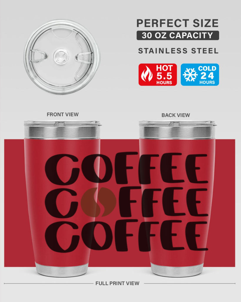 coffee coffee coffee 168#- coffee- Tumbler