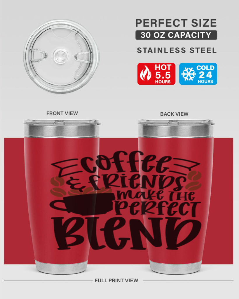 coffee friends make the perfect blend 179#- coffee- Tumbler