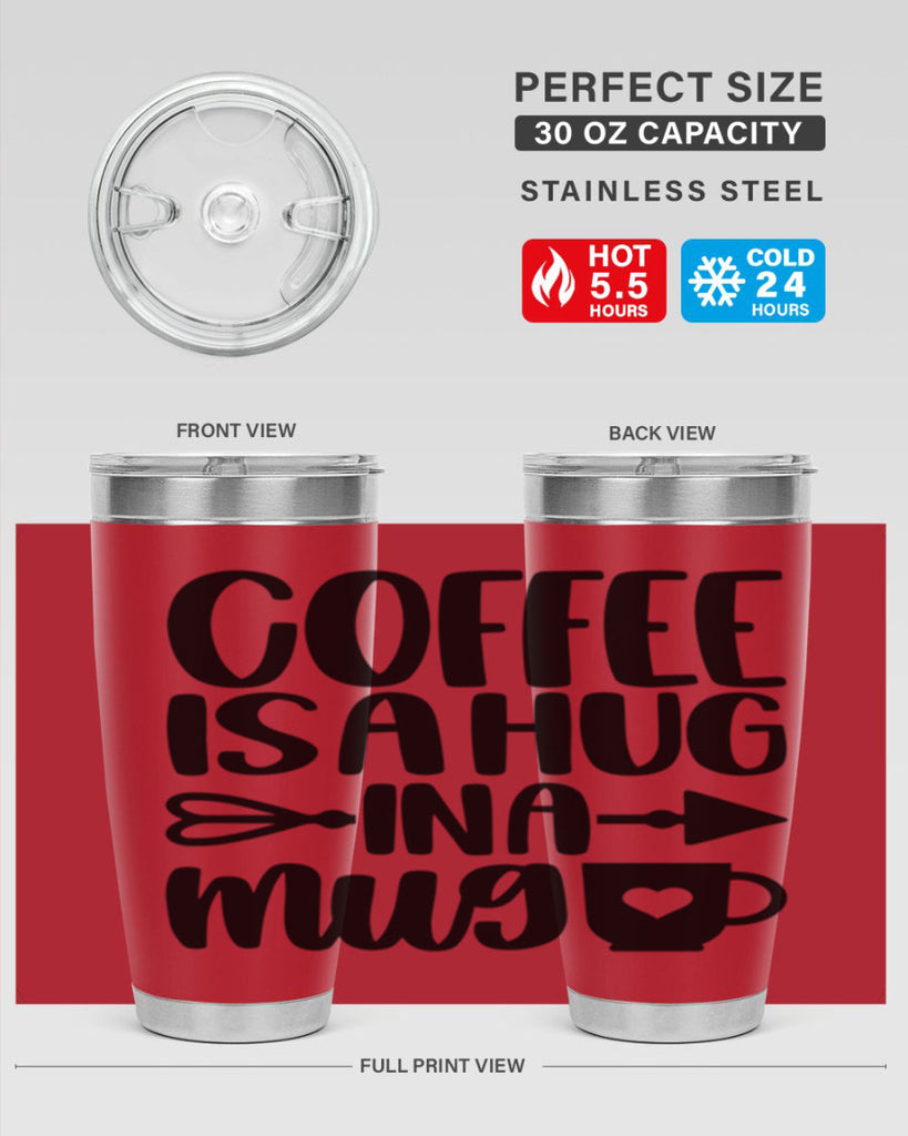 coffee is a hug in a mug 158#- coffee- Tumbler