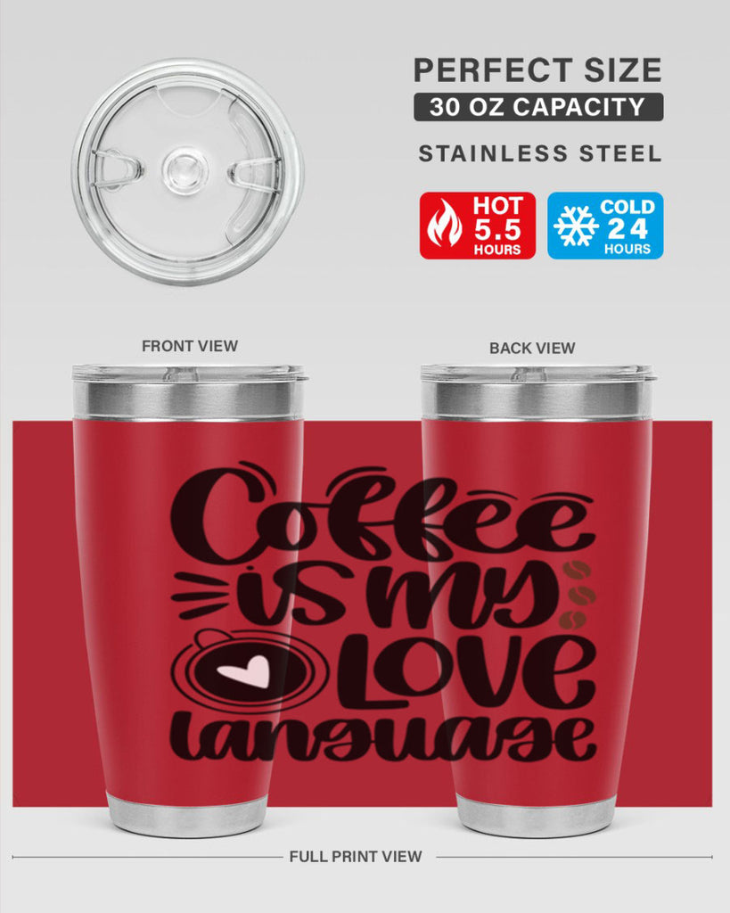 coffee is my love language 154#- coffee- Tumbler