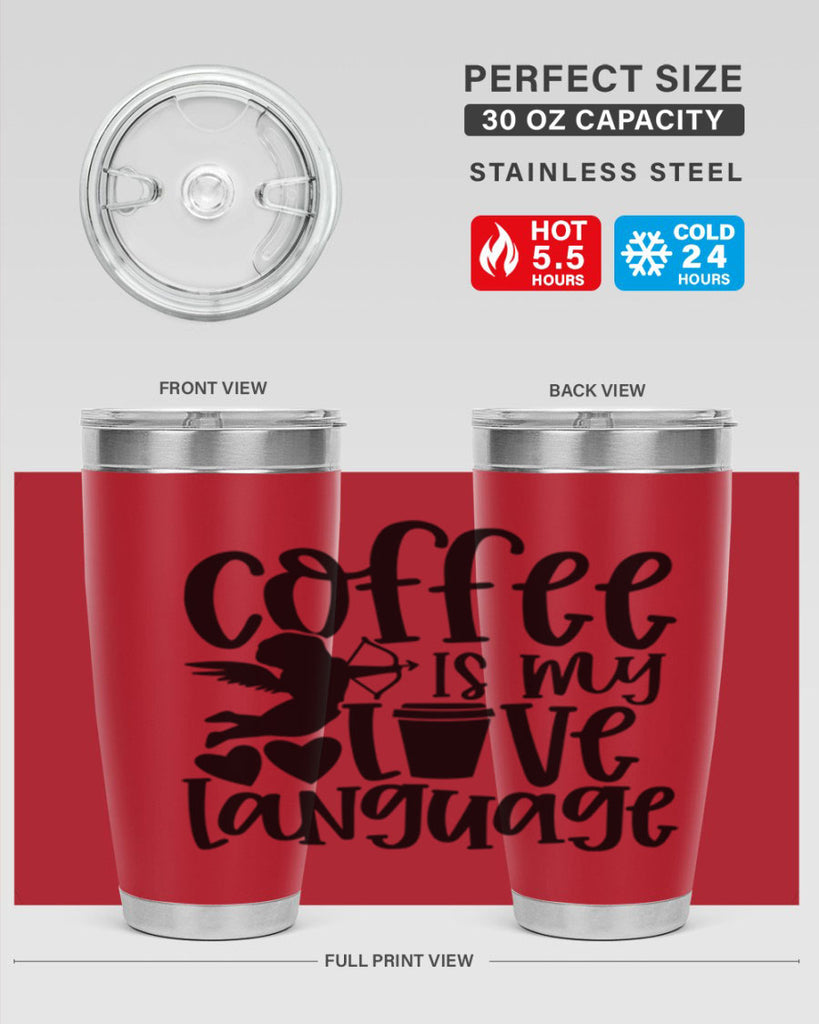 coffee is my love language 155#- coffee- Tumbler