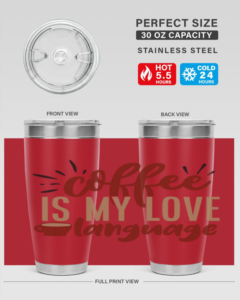 coffee is my love language 218#- coffee- Tumbler