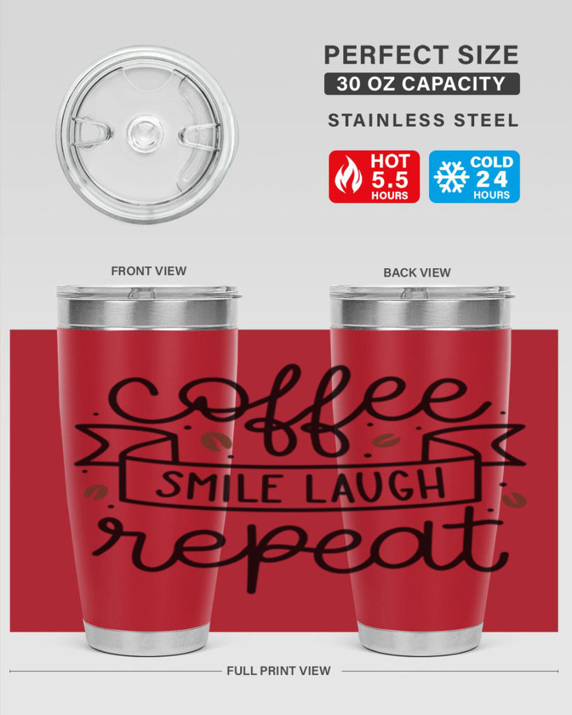 coffee smile laugh repeat 139#- coffee- Tumbler