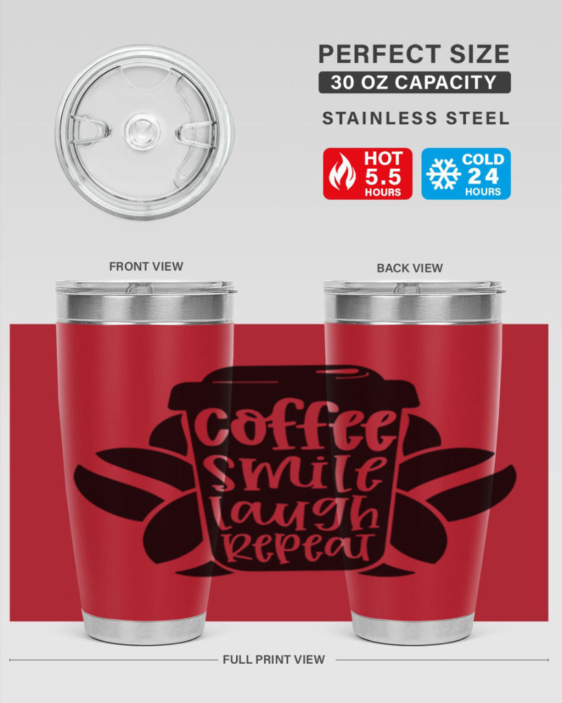 coffee smile laugh repeat 140#- coffee- Tumbler