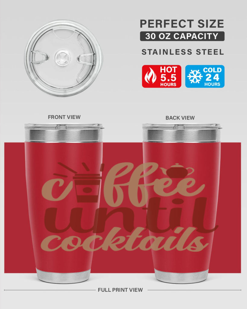 coffee until cocktails 215#- coffee- Tumbler