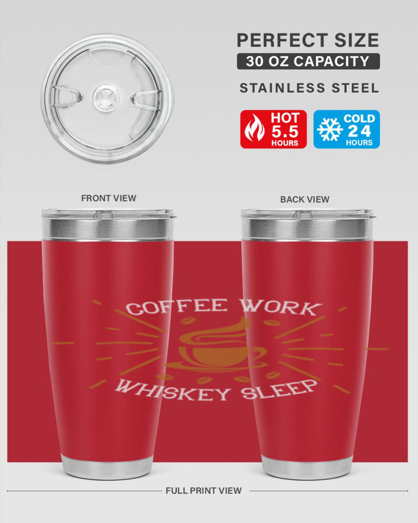 coffee work whiskey sleep 275#- coffee- Tumbler