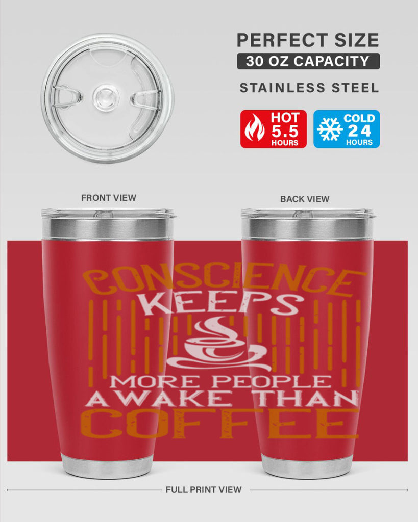 conscience keeps more people awake than coffee 272#- coffee- Tumbler