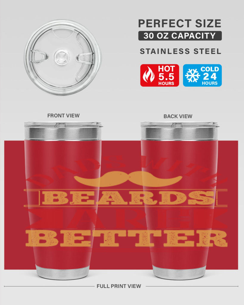 dads with beards are better 231#- fathers day- Tumbler