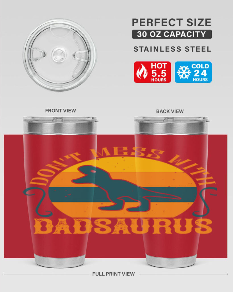 dont mess with dadsaurus 225#- fathers day- Tumbler
