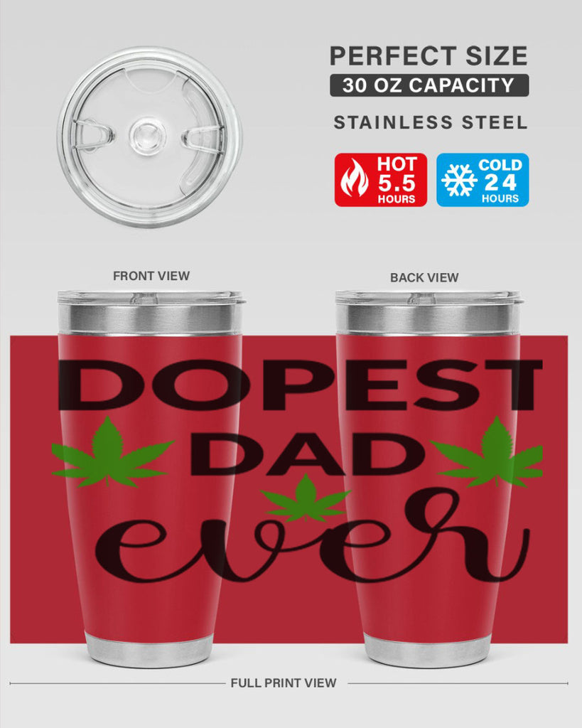 dopest dad ever 79#- marijuana- Tumbler