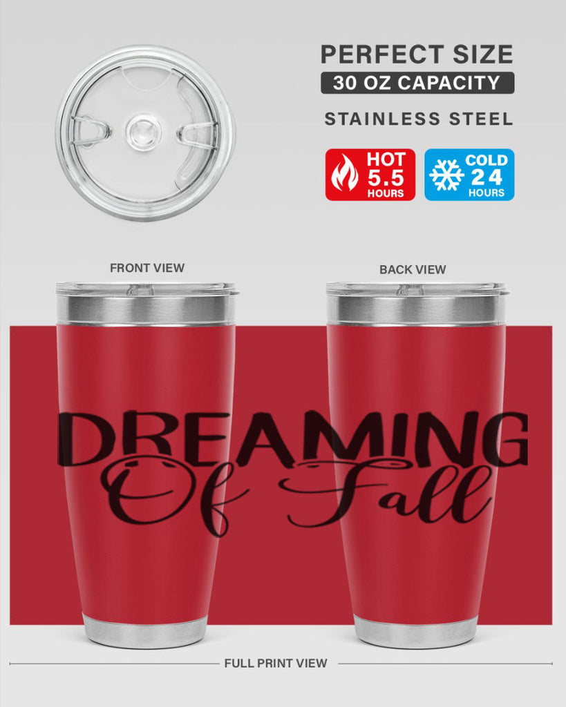 dreaming of fall 71#- fall- Tumbler