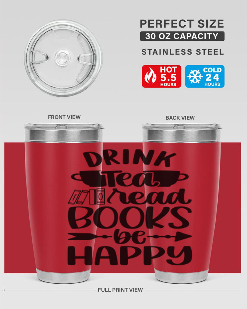 drink tea read books be happy 41#- reading- Tumbler