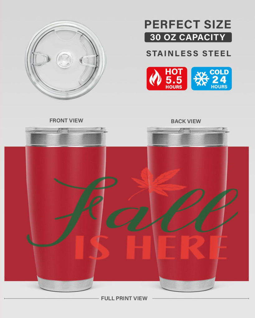 fall is here 108#- fall- Tumbler