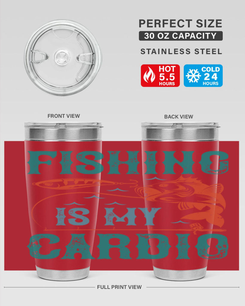 fishing is my cardio 142#- fishing- Tumbler