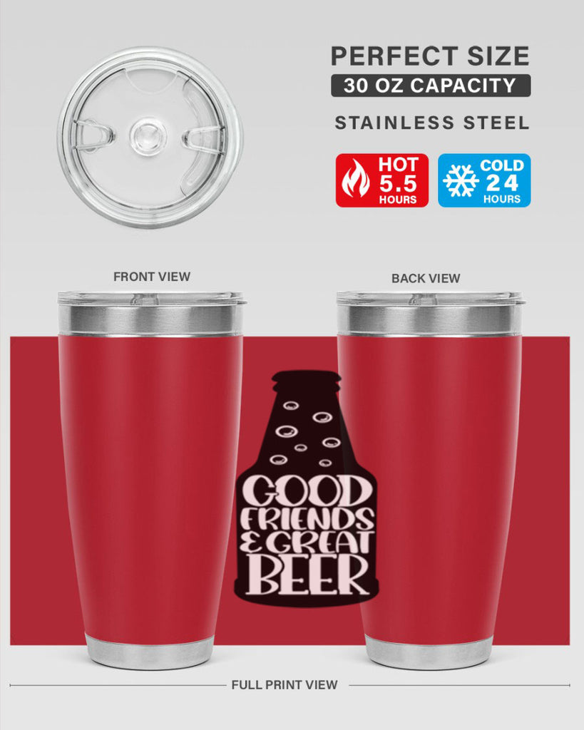 good friends great beer 39#- beer- Tumbler