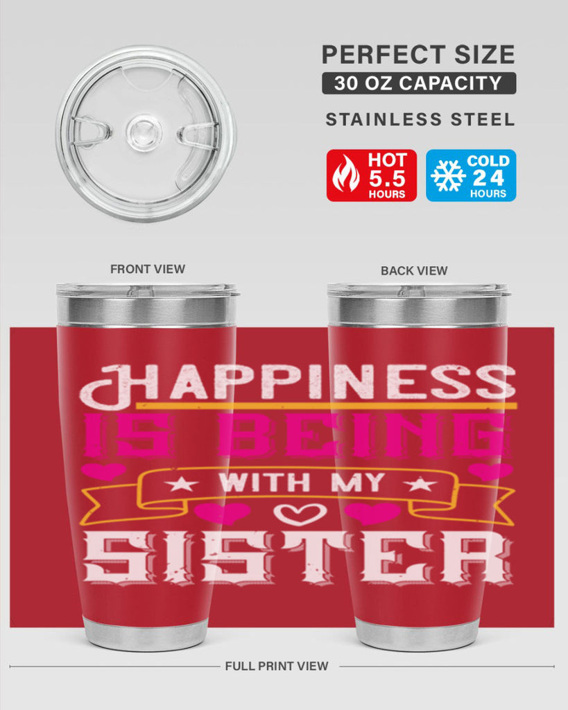 happiness is being with my sister 26#- sister- Tumbler