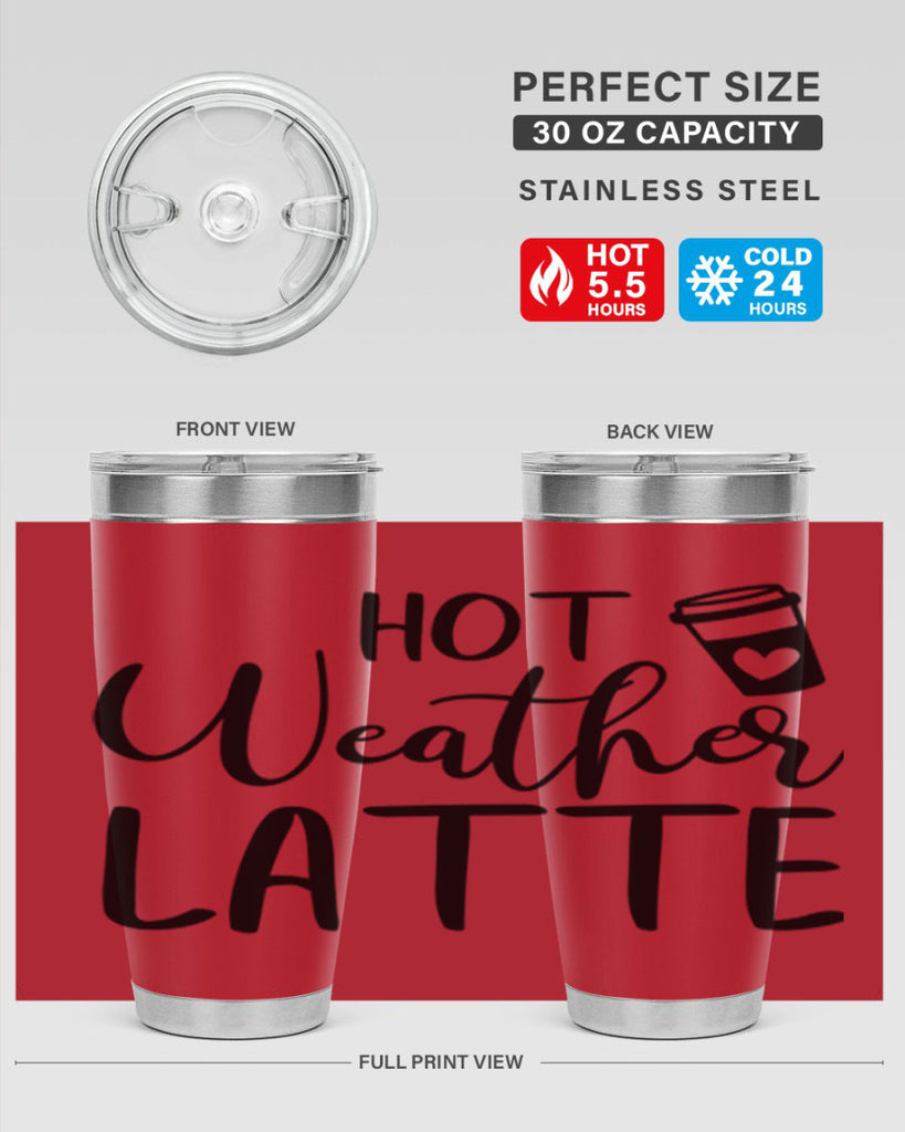 hot latte weather 319#- fall- Tumbler