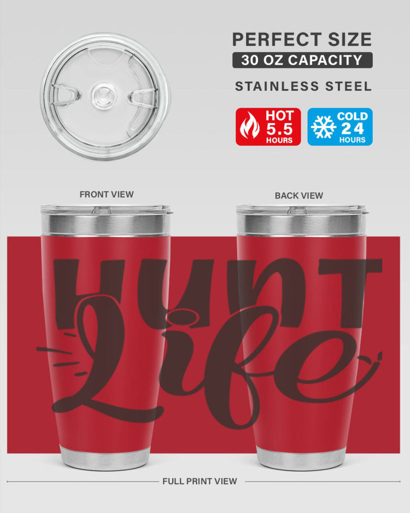 hunt life 10#- hunting- Tumbler