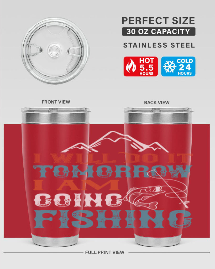 i will do it tomorrow 95#- fishing- Tumbler