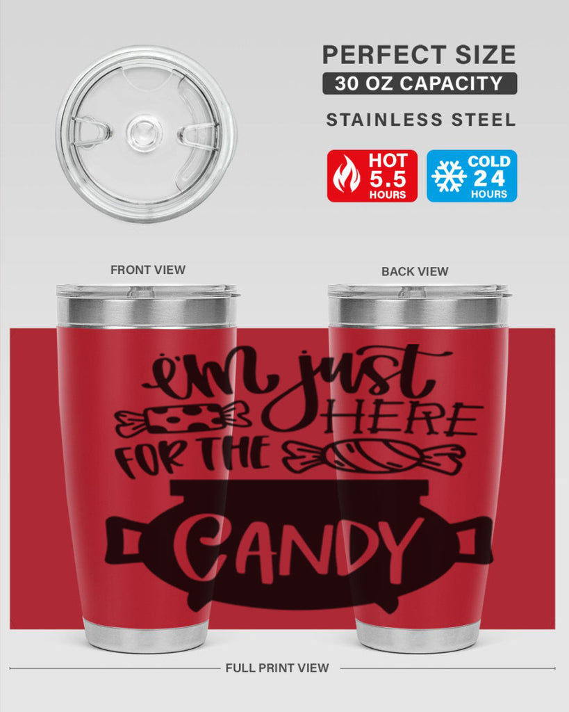 im just here for the candy 52#- halloween- Tumbler