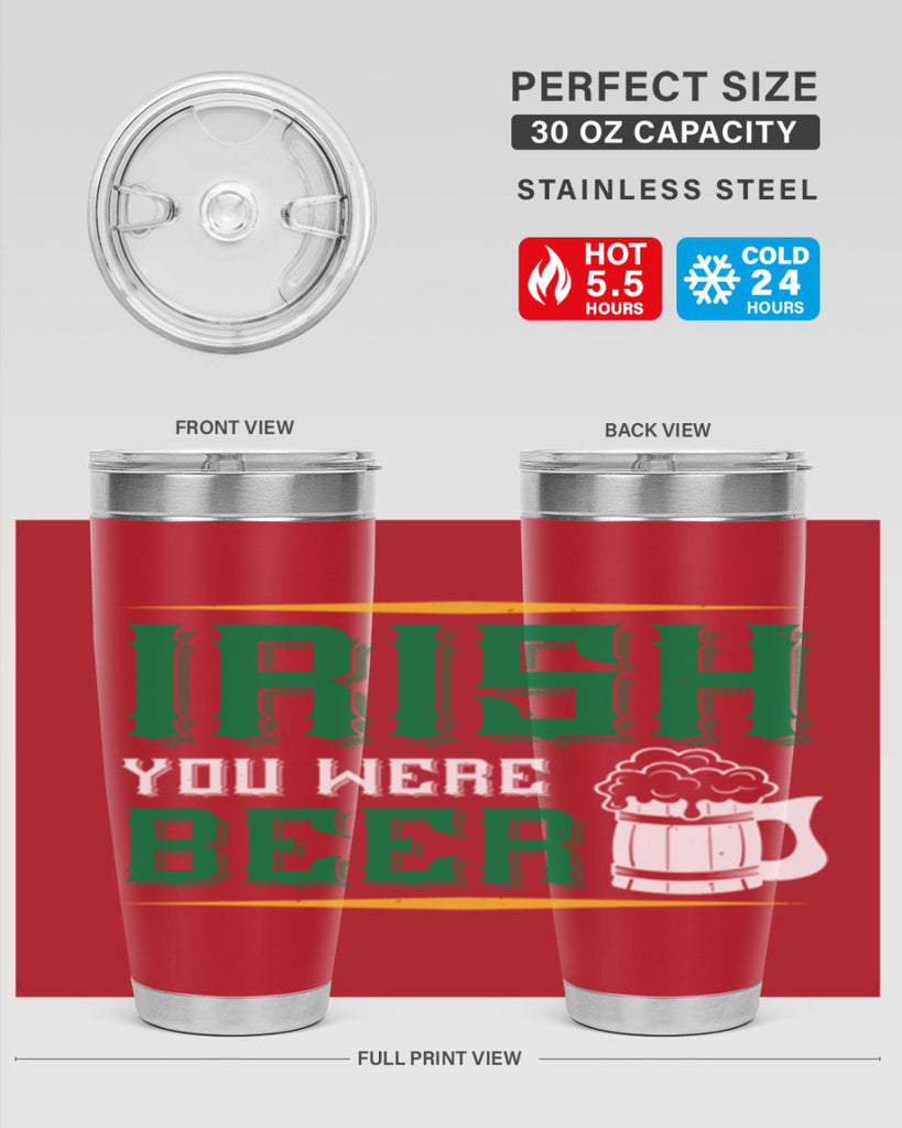 irish you were beer 67#- beer- Tumbler