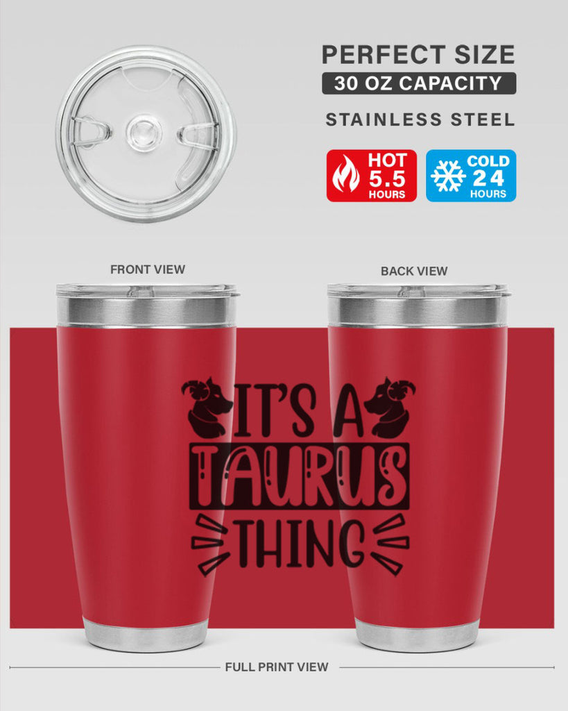 its a taurus thing 272#- zodiac- Tumbler