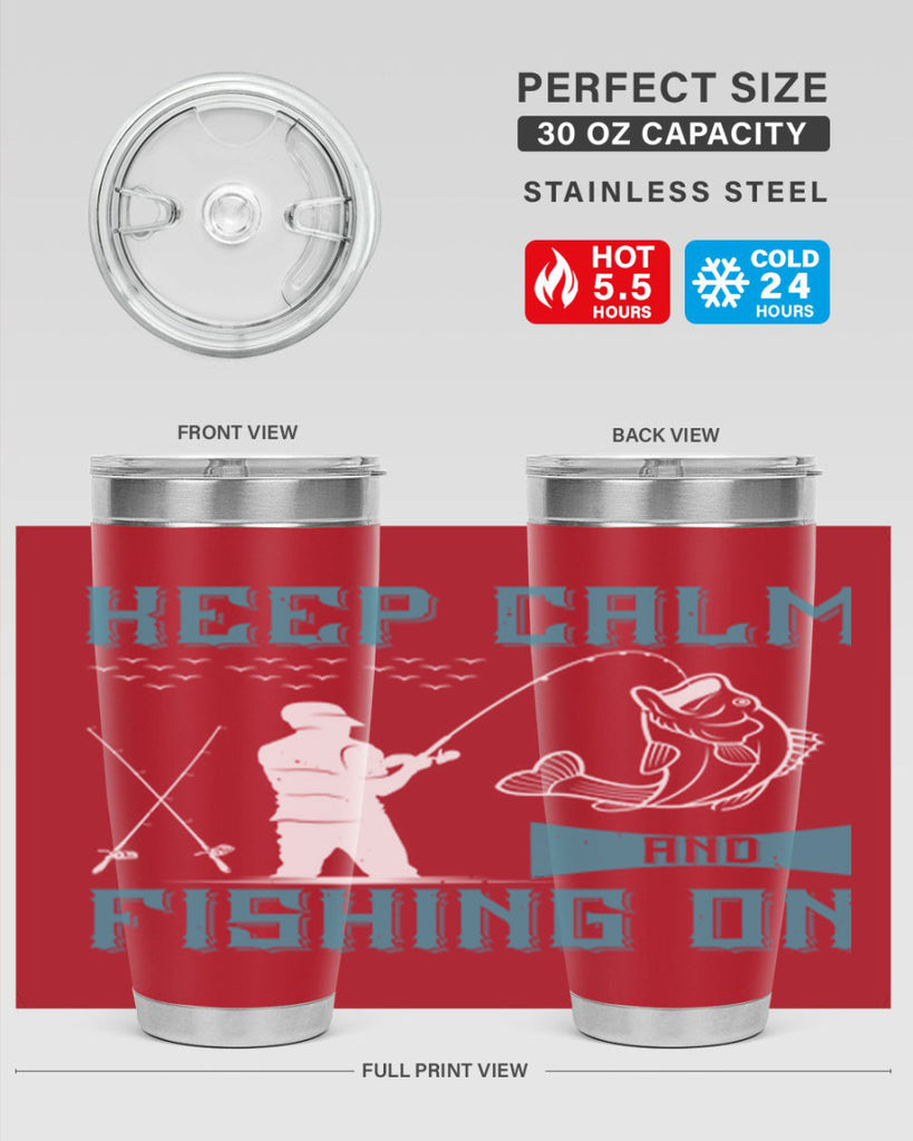 keep calm and fishing on 248#- fishing- Tumbler