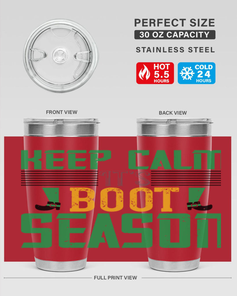 keep calm it’s boot season Style 124#- St Patricks Day- Tumbler