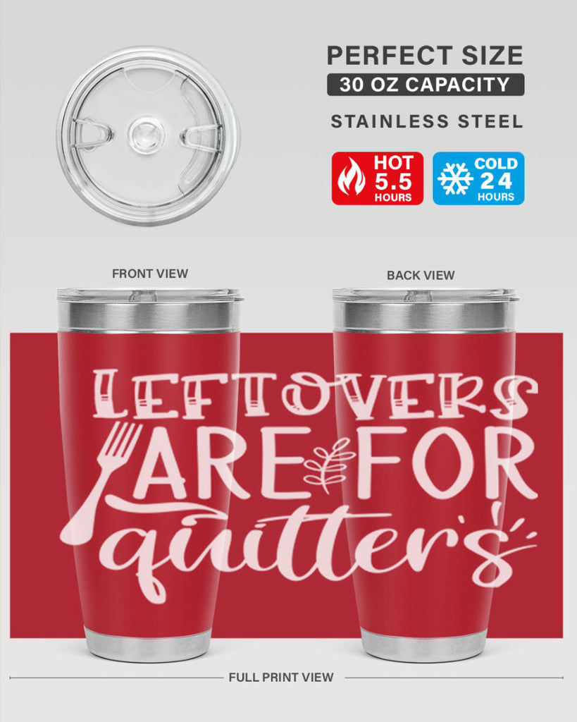 leflovers are for guitters white 29#- kitchen- Tumbler