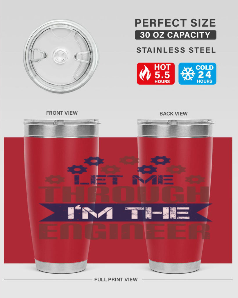 let me through Im the engineer Style 44#- engineer- tumbler