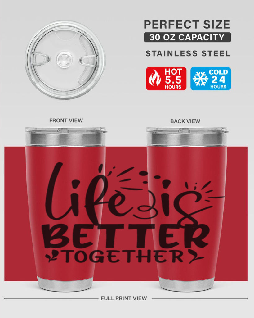 life is better together 23#- family- Tumbler