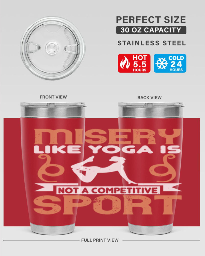 misery like yoga is not a competitive sport 70#- yoga- Tumbler