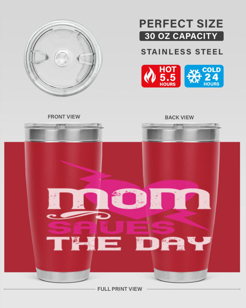 mom saues the dya 121#- mom- Tumbler