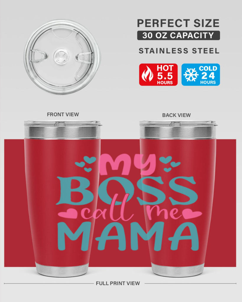 my boss call me mama 312#- mom- Tumbler