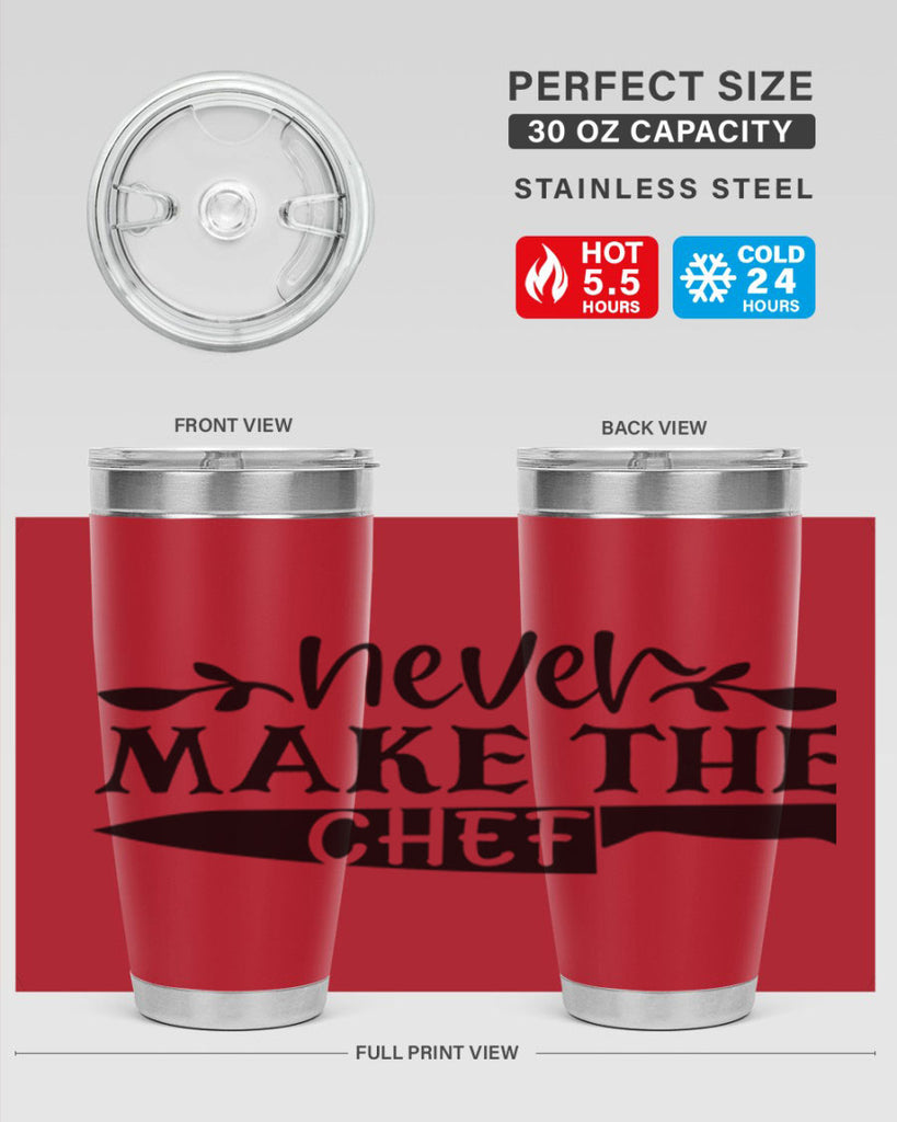 never make the chef 82#- kitchen- Tumbler
