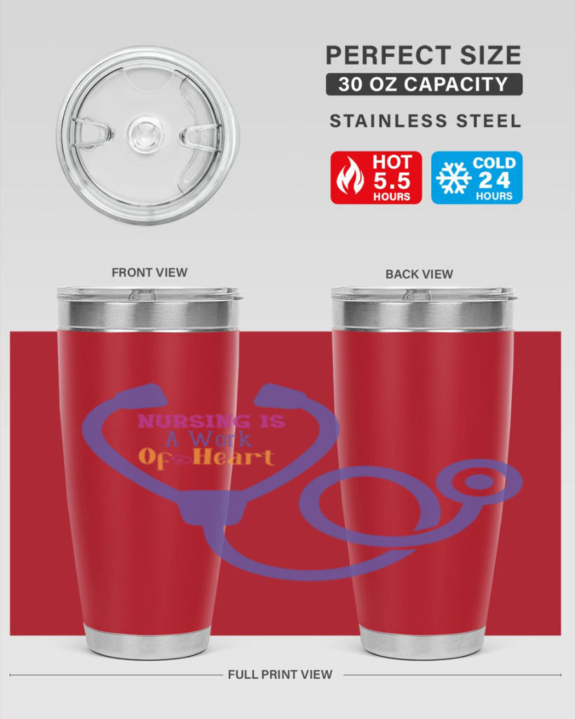 nursing is a work of heart Style 358#- nurse- tumbler