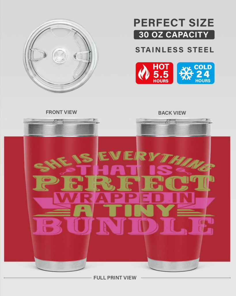she is everything that is perfect Style 174#- baby- tumbler