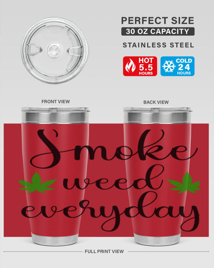 smoke weed everyday a 242#- marijuana- Tumbler