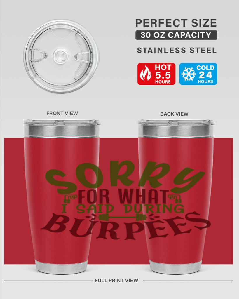 sorry for what i said during burpees 16#- gym- Tumbler