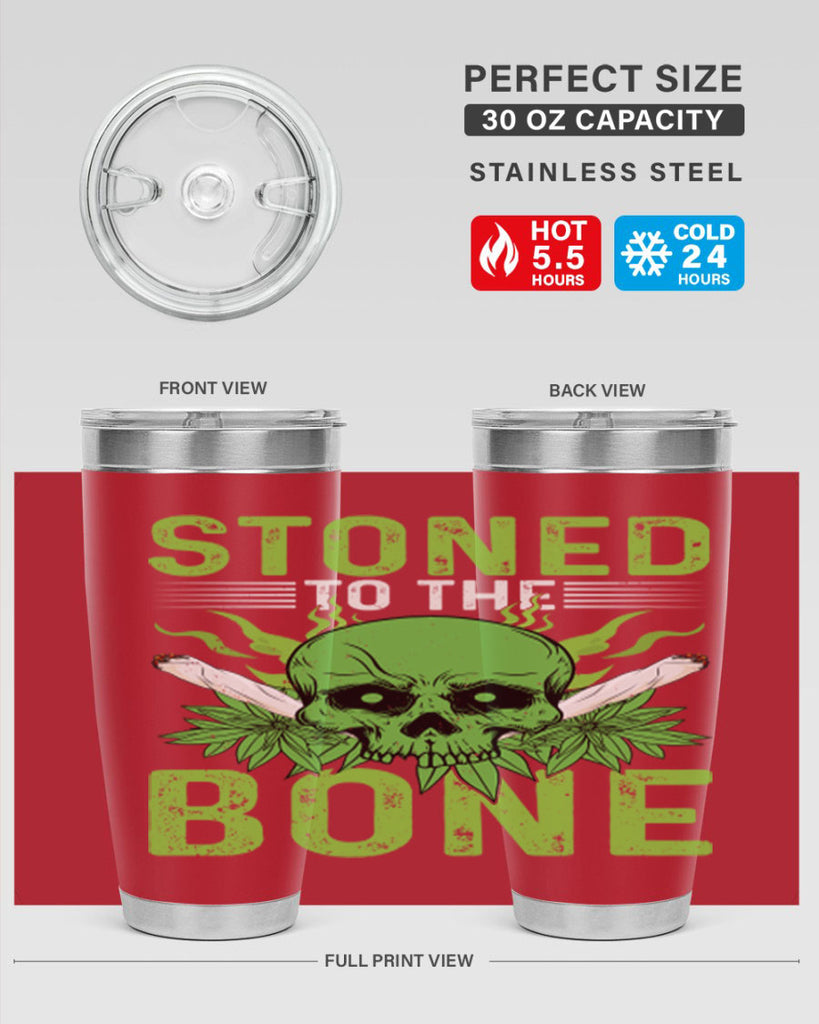 stoned to the bone 254#- marijuana- Tumbler