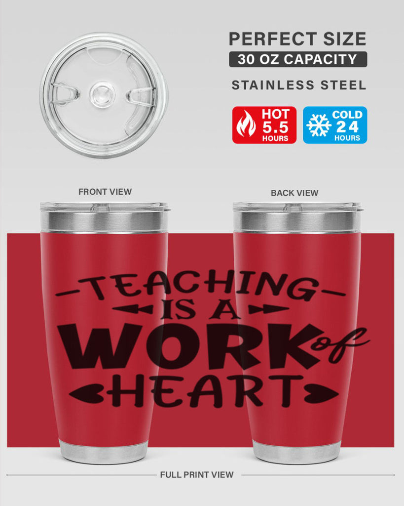 teaching it a work of heart Style 123#- teacher- tumbler