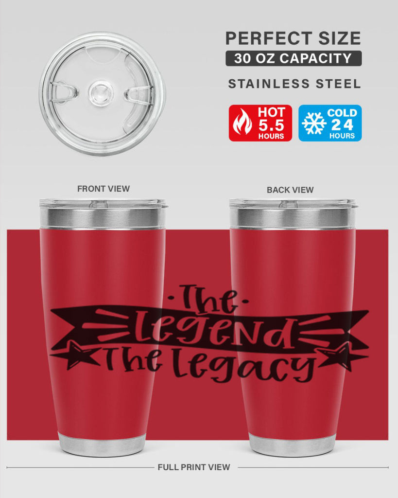 the legend the legacy 16#- fathers day- Tumbler