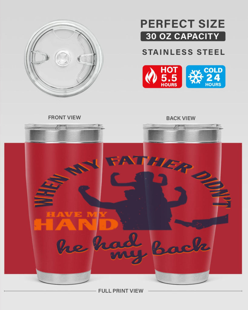 when my father didn’t have 141#- fathers day- Tumbler